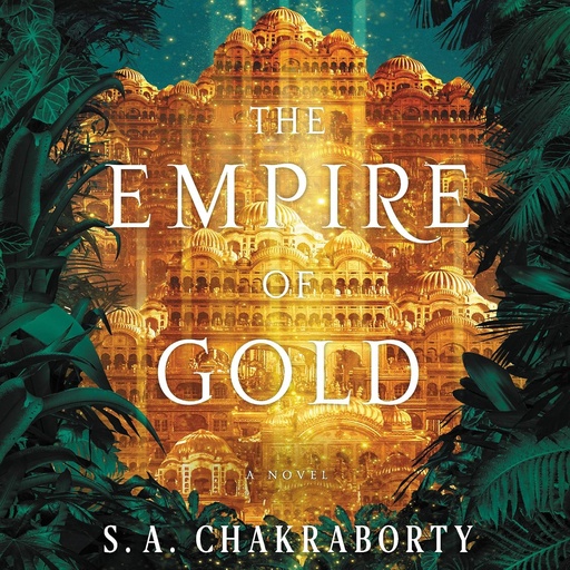 [9780008239527] THE EMPIRE OF GOLD (THE DAEVABAD TRILOGY)