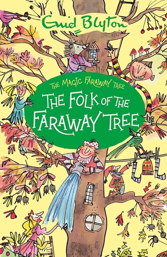 [9781444959475] THE ENCHANTED WOOD (THE MAGIC FARAWAY TREE BOOK 3) FILM TIE IN