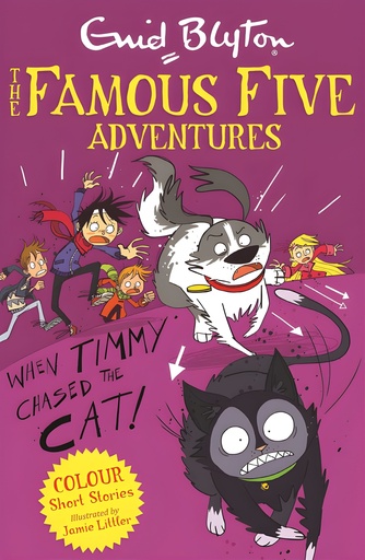 [9781444916287] THE FAMOUS FIVE COLOUR SHORT STORIES : WHEN TIMMY CHASED THE CAT