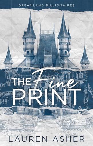[9780349433448] THE FINE PRINT (DREAMLAND BILLIONAIRES SERIES BOOK 1)