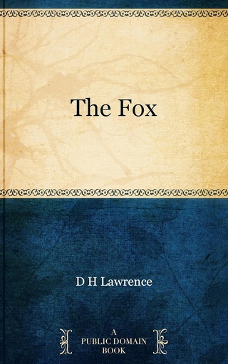 [9781847496942] THE FOX (ALMA CLASSICS)