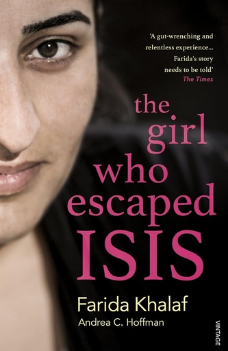 [9781784702755] THE GIRL WHO ESCAPED ISIS