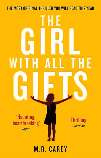 [9780356500157] THE GIRL WITH ALL THE GIFTS