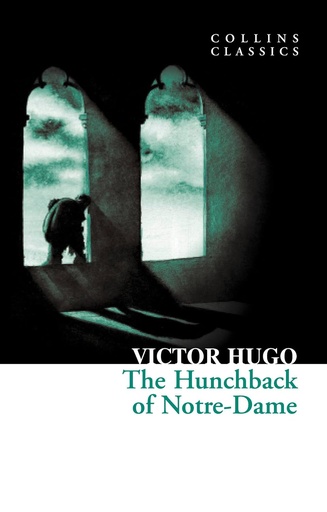 [9780007902132] THE HUNCHBACK OF NOTRE DAME (CLASSICS)