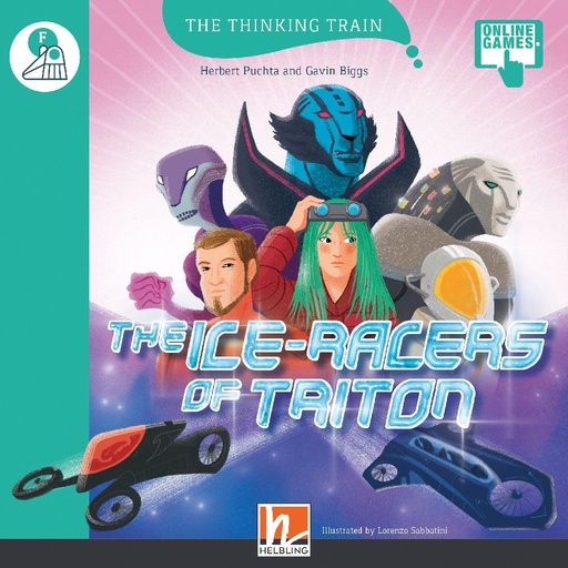 [9783990892367] THE ICE RACERS OF TRITON (FLYERS)+EZONE : THE THINKING TRAIN SERIES