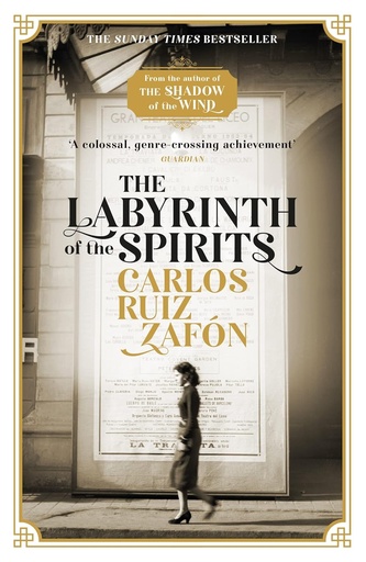 [9781474606219] THE LABYRINTH OF THE SPIRITS (THE SHADOW OF THE WIND, THE ANGEL'S GAME & THE PRISONER OF HEAVEN) (N.E)
