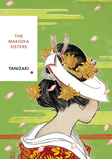 [9781784875435] THE MAKIOKA SISTERS (VINTAGE CLASSICS JAPANESE SERIES)