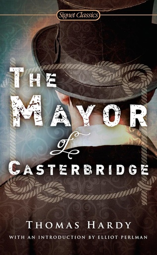 [9780007902118] THE MAYOR OF CASTERBRIDGE (CLASSICS)
