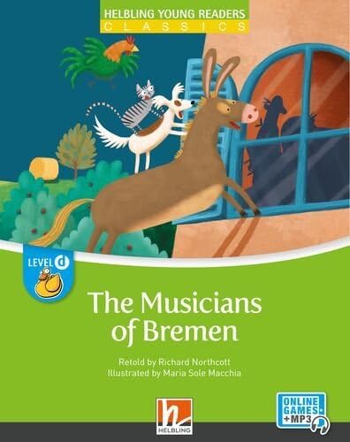 [9783711402172] THE MUSICIANS OF BREMEN (LEVEL D)+ONLINE GAMES+AUDIO
