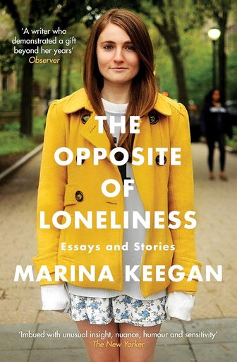 [9781471139628] THE OPPOSITE OF LONELINESS : ESSAYS & STORIES