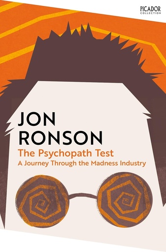 [9781035038510] THE PSYCHOPATH TEST A JOURNEY THROUGH THE MADNESS INDUSTRY