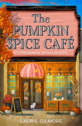 [9780008610678] THE PUMPKIN SPICE CAFE (DREAM HARBOR SERIES BOOK 1)