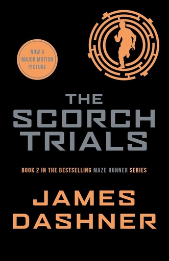 [9781909489417] THE SCORCH TRIALS (THE MAZE RUNNER SERIES BOOK 2)