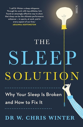 [9781911344315] THE SLEEP SOLUTION : WHY YOUR SLEEP IS BROKEN & HOW TO FIX IT