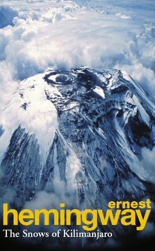 [9780099908807] THE SNOWS OF KILIMANJARO & OTHER STORIES
