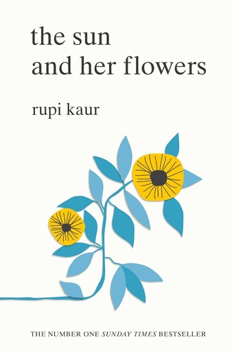 [9781471165825] THE SUN & HER FLOWERS