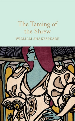 [9781909621961] THE TAMING OF THE SHREW (HARDBACK)