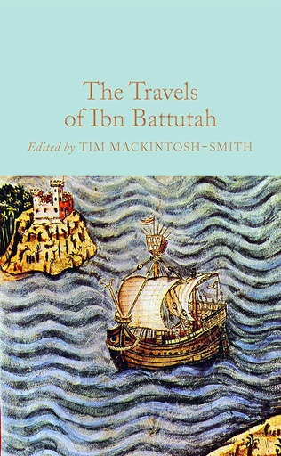 [9781909621473] THE TRAVELS OF IBN BATTUTAH (HARDBACK)
