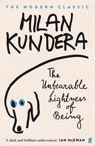 [9780571135394] THE UNBEARABLE LIGHTNESS OF BEING (THE MODERN CLASSIC)
