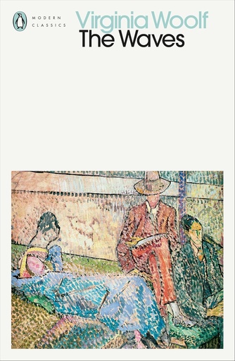 [9780141182711] THE WAVES PENGUIN MODERN CLASSICS
