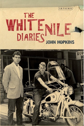 [9781780768922] THE WHITE NILE DIARIES