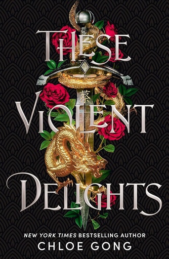 [9781529344530] THESE VIOLENT DELIGHTS