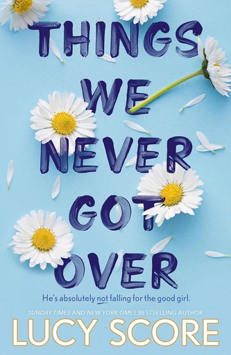 [9781399713740] THINGS WE NEVER GOT OVER