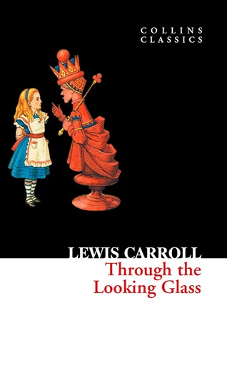 [9780007350933] THROUGH THE LOOKING GLASS (CLASSICS)