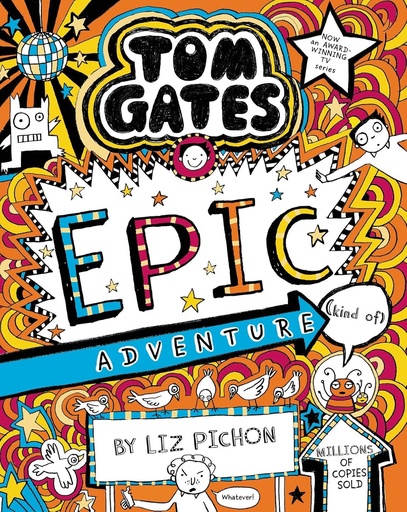 [9781407193557] TOM GATES : EPIC ADVENTURE (KIND OF) BOOK 13