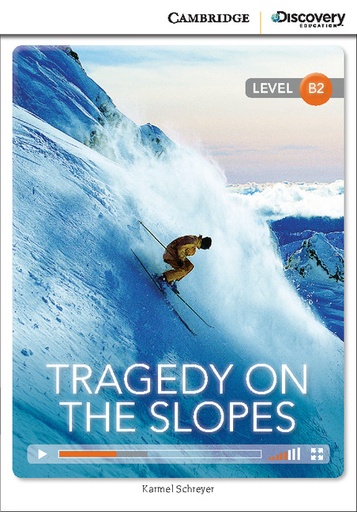 [9781107621596] TRAGEDY ON THE SLOPES (UPPER INTERMEDIATE)+ ONLINE ACCESS
