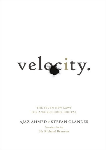 [9780091947569] VELOCITY : THE SEVEN NEW LAWS FOR A WORLD GONE DIGITAL