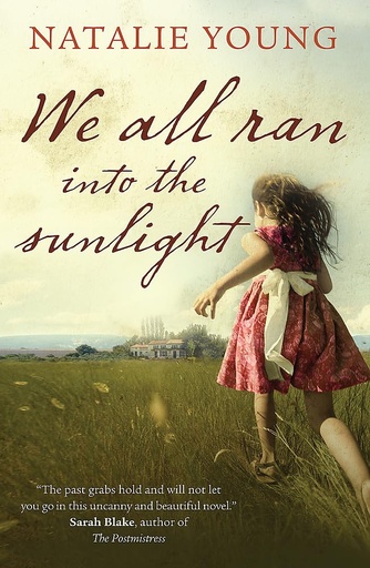[9781907595417] WE ALL RAN INTO THE SUNLIGHT