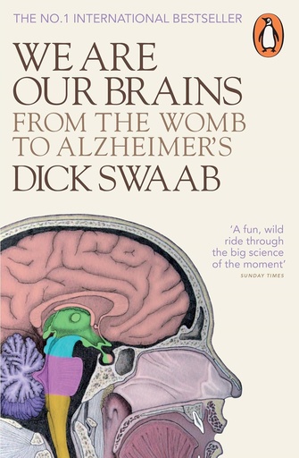 [9780141978239] WE ARE OUR BRAINS: FROM THE WOMB TO ALZHEIMER'S