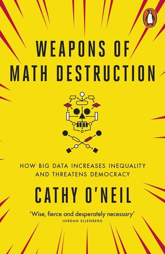 [9780141985411] WEAPONS OF MATH DESTRUCTION