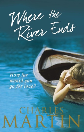 [9780091927004] WHERE THE RIVER ENDS