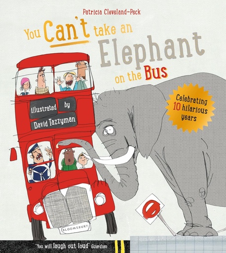 [9781408849828] YOU CAN'T TAKE AN ELEPHANT ON THE BUS
