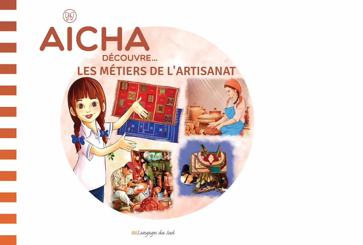 [9789954695012] AÏCHA DECOUVRE LES METIERS DE L'ARTISANAT