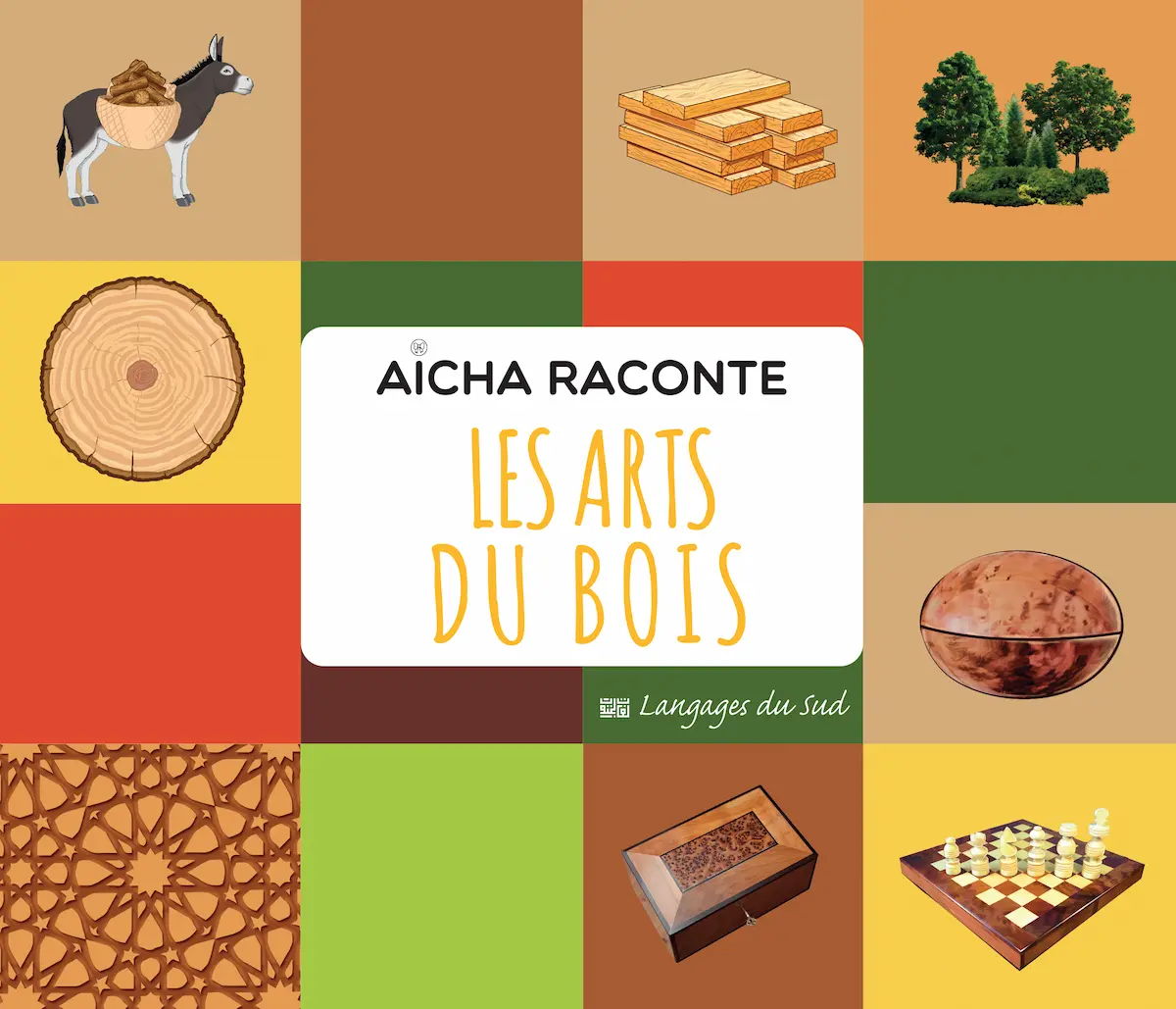 [9789954964071] AÏCHA RACONTE LES ARTS DU BOIS