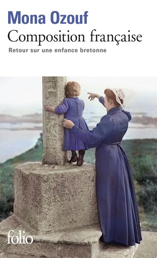 [9782070437887] COMPOSITION FRANÇAISE: RETOUR SUR UNE ENFANCE BRETONNE