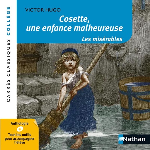 [9782091887104] COSETTE, UNE ENFANCE MALHEUREUSE (LES MISERABLES)N.E
