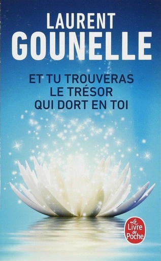 [9782253071426] ET TU TROUVERAS LE TRESOR QUI DORT EN TOI