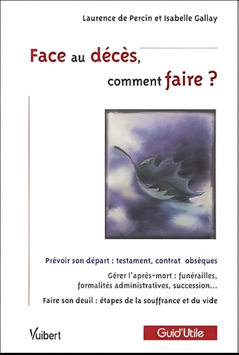 [9782711787913] FACE AU DECES, COMMENT FAIRE?