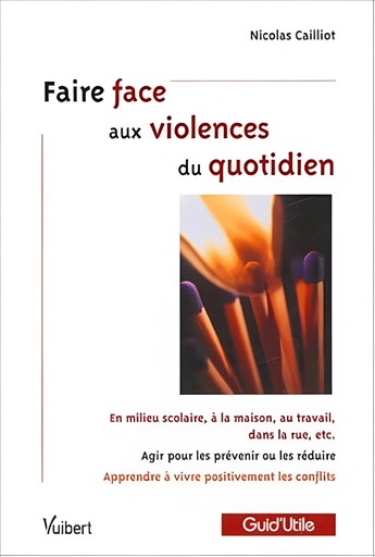 [9782711787852] FAIRE FACE AUX VIOLENCES DU QUOTIDIEN