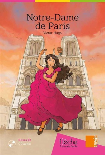 [9789953315867] FLÈCHE : NOTRE DAME DE PARIS NIVEAU B2 +CD