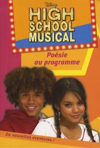 [9782012015180] HIGH SCHOOL MUSICAL: POESIE AU PROGRAMME