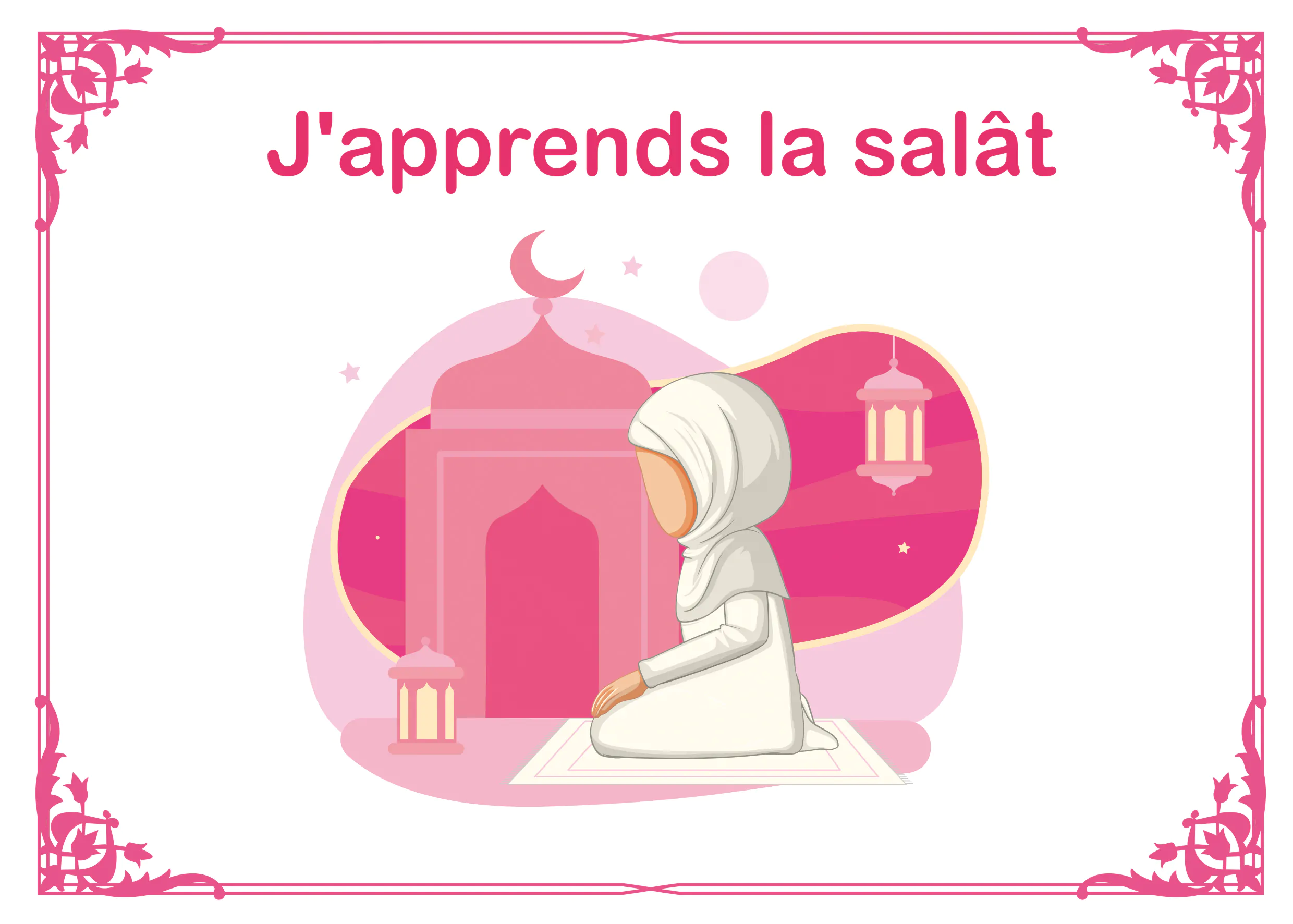 [9789082488012] J'APPRENDS LA SALAT (FILLE)
