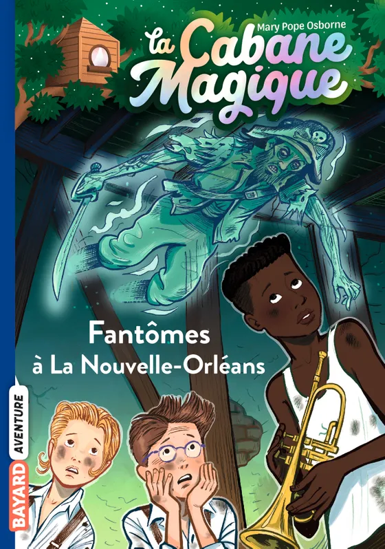 [9782357455955] LA CABANE MAGIQUE : FANTÔMES À LA NOUVELLE-ORLEANS