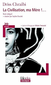 [9782070389766] LA CIVILISATION, MA MÈRE !...