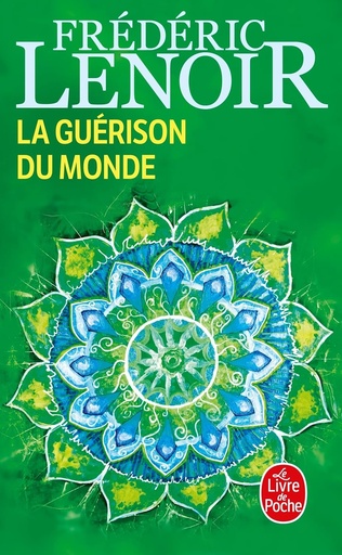 [9782253176473] LA GUERISON DU MONDE