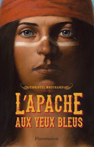 [9782081286634] L'APACHE AUX YEUX BLEUS